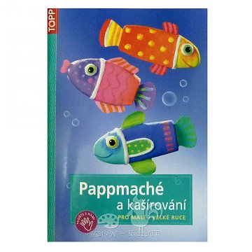 Pappmaché a kašírování