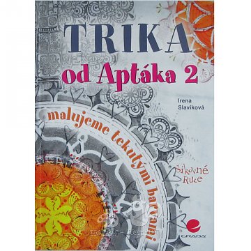 Trika od Aptáka 2